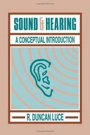 Sound & Hearing: A Conceptual Introduction