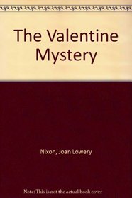 The Valentine Mystery (First read-alone mysteries)