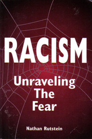 Racism: Unraveling the Fear