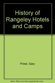 History of Rangeley Hotels and Camps