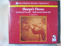 Sharpe's Havoc (Sharpe, Bk 7) (Audio CD) (Unabridged)