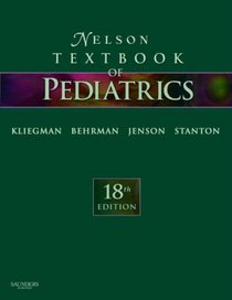 Nelson Textbook of Pediatrics (Nelson Textbook of Pediatrics (Bherman))