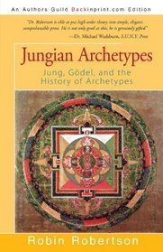 Jungian Archetypes: Jung, Gdel, and the History of Archetypes