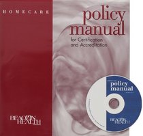 Homecare Policy Manual for Certification and Accreditation