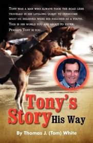 Tony's Story: His Way