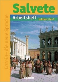 Salvete I. Arbeitsheft. Lektion 1-9