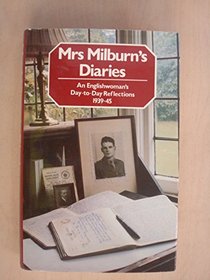 Mrs. Milburn's Diaries: An Englishwoman's day-to-day reflections, 1939-45