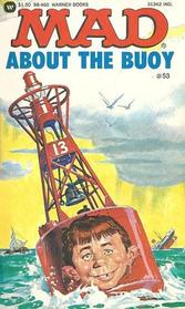 Mad About the Buoy