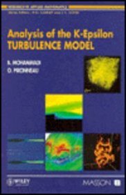Analysis of the K-Epsilon Turbulence Model (Wiley-Masson Series Research in Applied Mathematics)