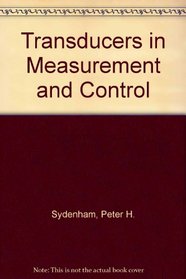 Transducers in measurement and control