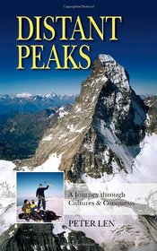 Distant Peaks - A Journey through Cultures & Conquests