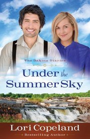 Under the Summer Sky (Dakota Diaries)