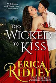 Too Wicked to Kiss (Gothic Love Stories)