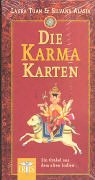 Die Karma-Karten. Buch und 33 farbige Karten. Ein Orakel aus dem alten Indien