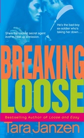 Breaking Loose (Steele Street-Loose, Bk 4)