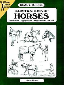 Ready-to-Use Illustrations of Horses : 150 Different Copyright-Free Designs (Dover Clip-Art Series)