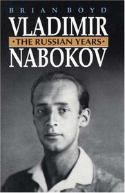 Vladimir Nabokov : The Russian Years