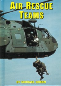 Air Rescue Teams (Serving Your Country)