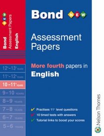 Bond Assessment Papers: More Fourth Papers in English 10-11 Years