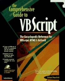 The Comprehensive Guide to VBScript: The Encyclopedic Reference for VBScript, HTML & ActiveX