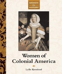 Women of Colonial America (Women in History)