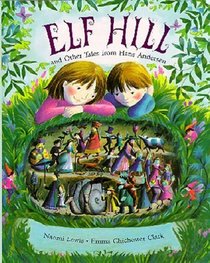 Elf Hill: Tales from Hans Christian Andersen