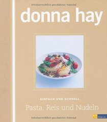 Pasta, Reis und Nudeln
