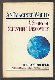 An Imagined World - A Story Of Scientific Discovery