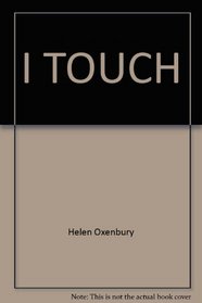 I TOUCH