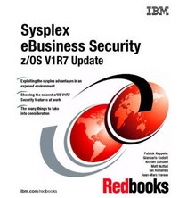 Sysplex Ebusiness Security Z/Os V1r7 Update