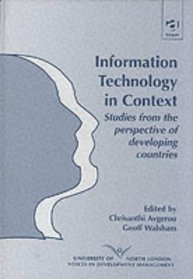 Information Technology in Context (Voices in Development Management)