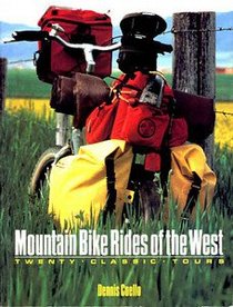 Mountain Bike Rides of the West: Twenty Classic Tours