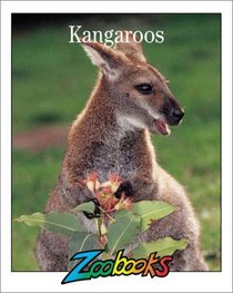 Kangaroos (Zoobooks Series)