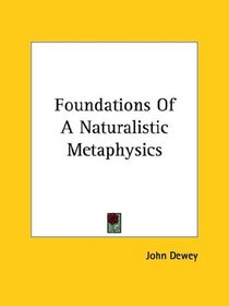 Foundations of a Naturalistic Metaphysics