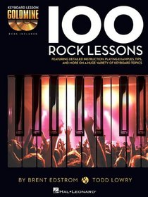 100 Rock Lessons: Keyboard Lesson Goldmine Series Book/2-CD Pack