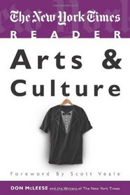 The New York Times Reader: Arts & Culture (TimesCollege Series)