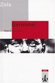Germinal. Texte et documents. (Lernmaterialien)