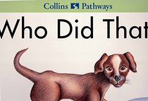 Who Did That: Big Book (Collins Pathways)