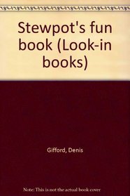 Stewpot's fun book (Look-in books)