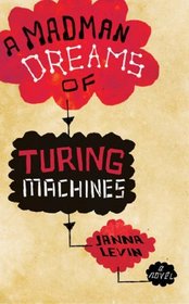 A Madman Dreams of Turing Machines -- 2007 publication