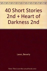 40 Short Stories 2e & Heart of Darkness 2e