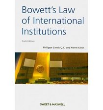 Bowett's: Law of International Institutions