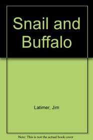 Snail and Buffalo