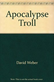 Apocalypse Troll
