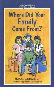 Where Did Your Family Come From?: A Book About Immigrants (Discovery Readers)
