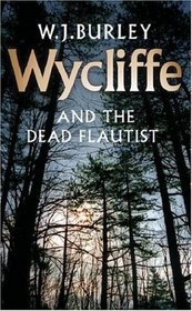 Wycliffe and the Dead Flautist (Wycliffe, Bk 17)
