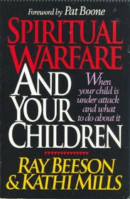 Spiritual Warfare and Your Children