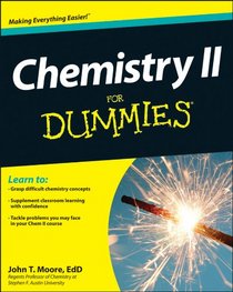 Chemistry II For Dummies (For Dummies Math & Science)
