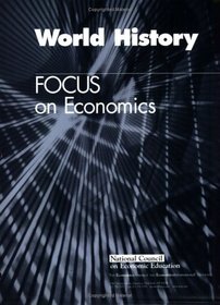 World history: Focus on economics (Focus) (Focus on Economics) (Focus on Economics)