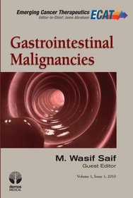 Gastrointestinal Malignancies: An Issue of Emerging Cancer Therapeutics